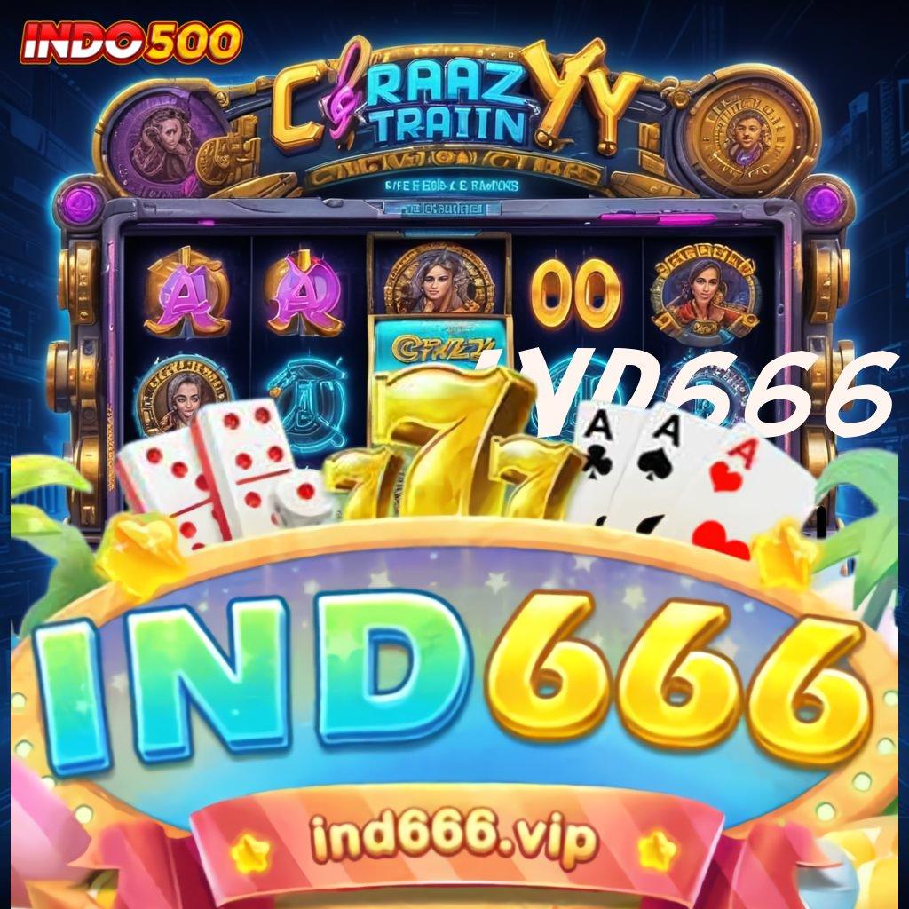 IND666 ® ruang kolaborasi mesin jackpot untung maksimal