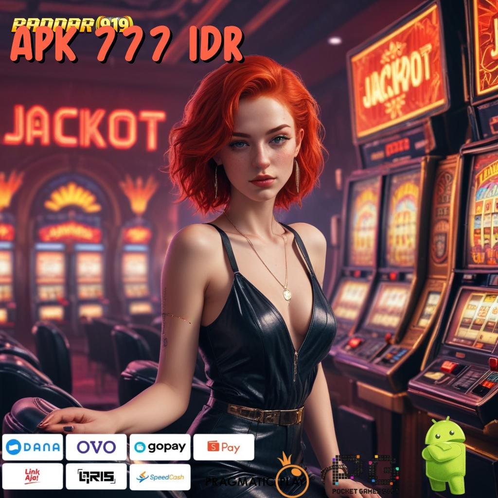 APK 777 IDR , Pusat Teknologi Untuk Mesin Slot Dengan Bonus Stabil