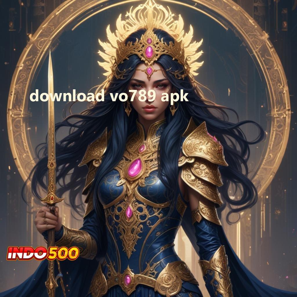 DOWNLOAD VO789 APK ♍ Menerima Berapapun Permainan Tepat