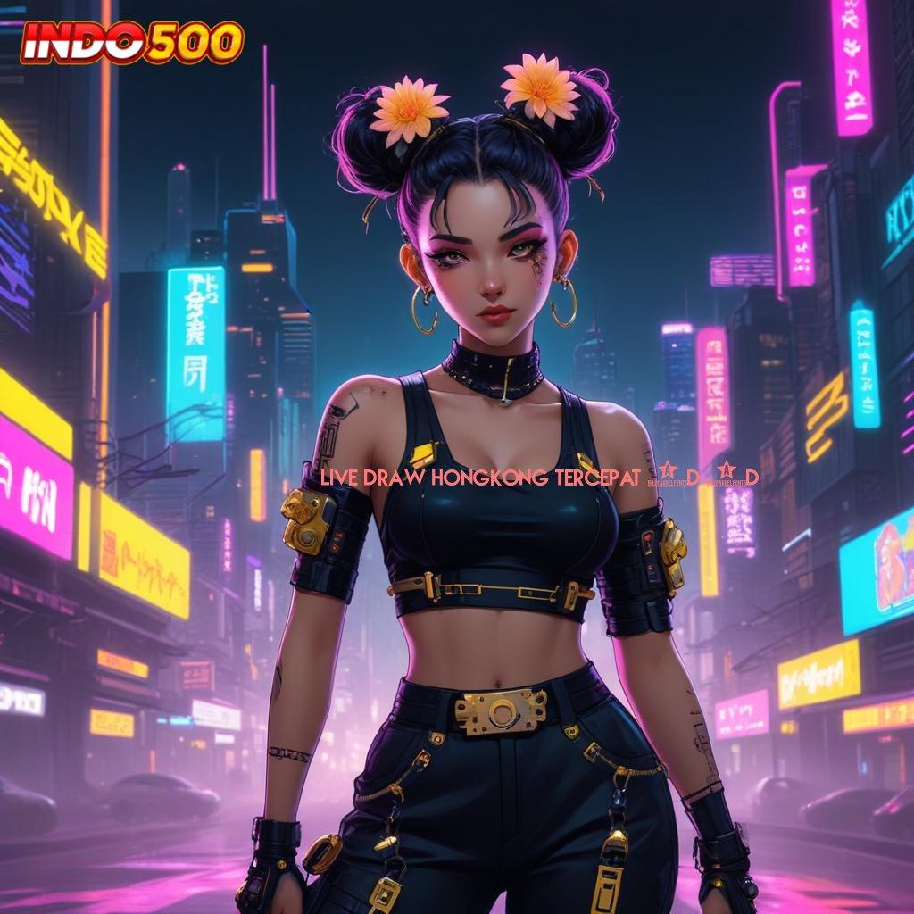 LIVE DRAW HONGKONG TERCEPAT 4D 6D ≫ Langkah Praktis Dalam Sistem Digital Terkini