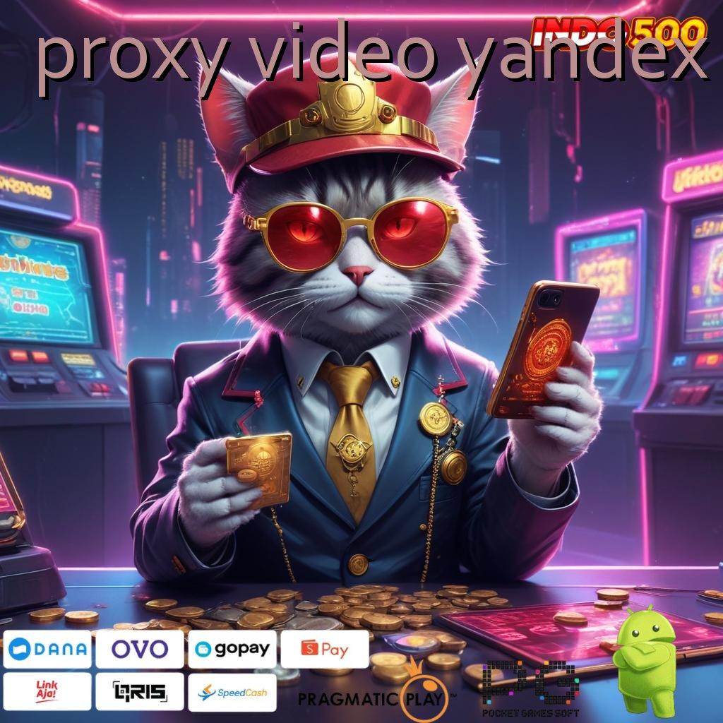 PROXY VIDEO YANDEX dp bca