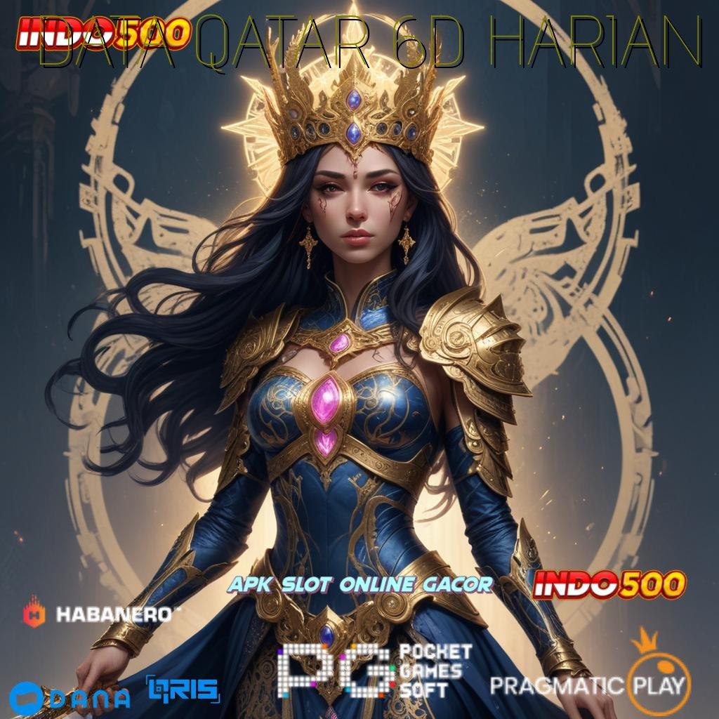 DATA QATAR 6D HARIAN Pembaruan APK Event Bonus Gratis Tempat Kerja