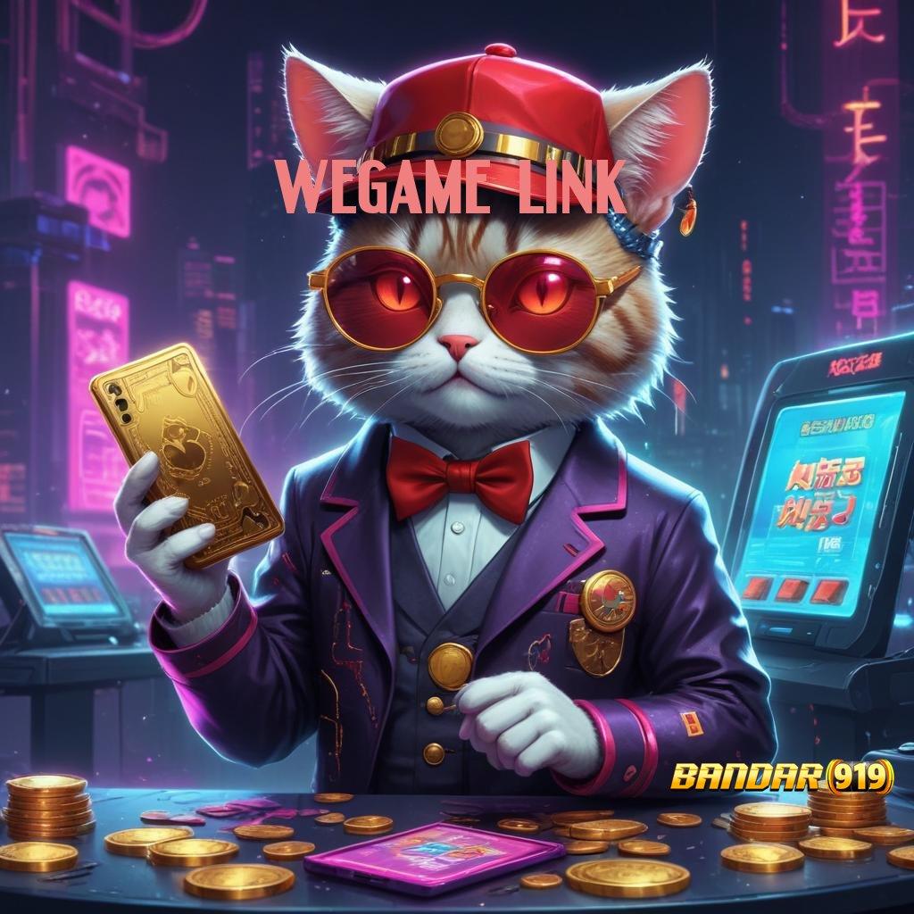 WEGAME LINK ⇏ depo 25000