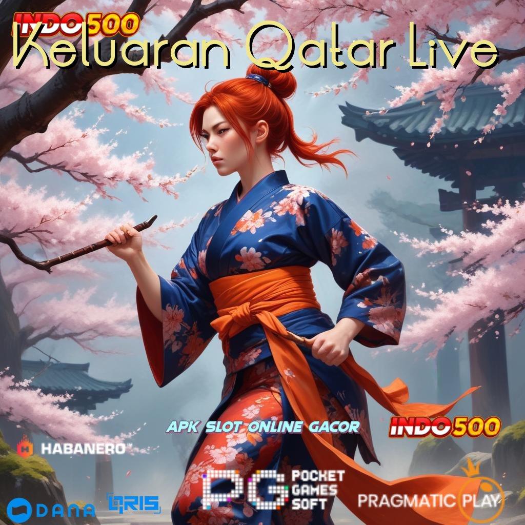 Keluaran Qatar Live