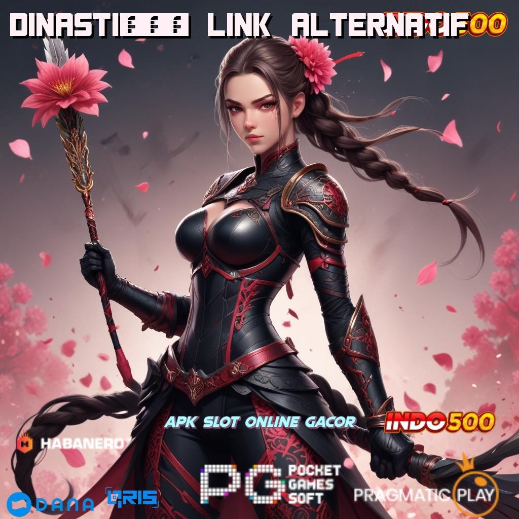 Dinasti555 Link Alternatif