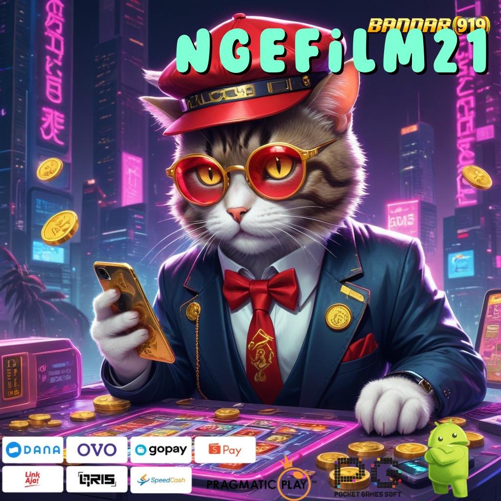 NGEFILM21 # Terkini (Versi New) (Update) 5.0.1 APK Untuk Hoki Spektakuler