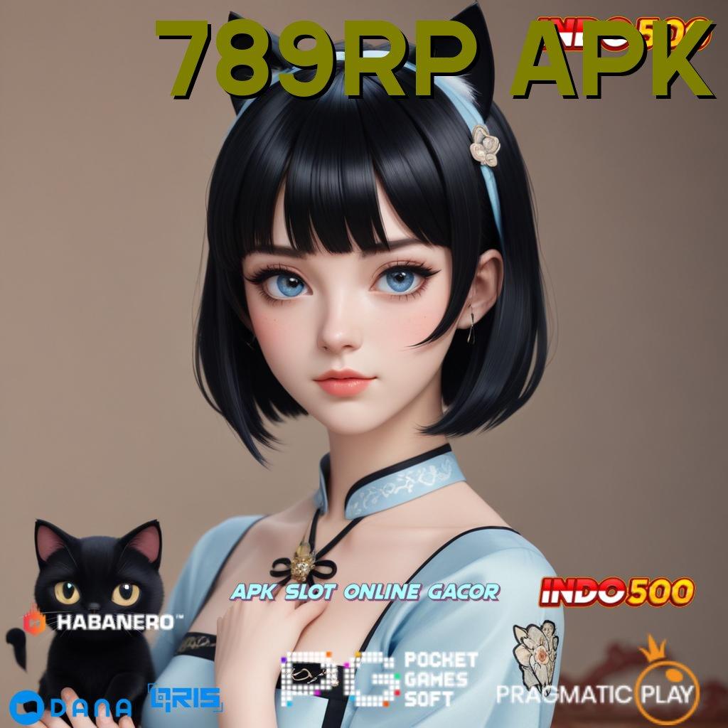 789RP APK , rilis terbaru penuh keberuntungan gacor