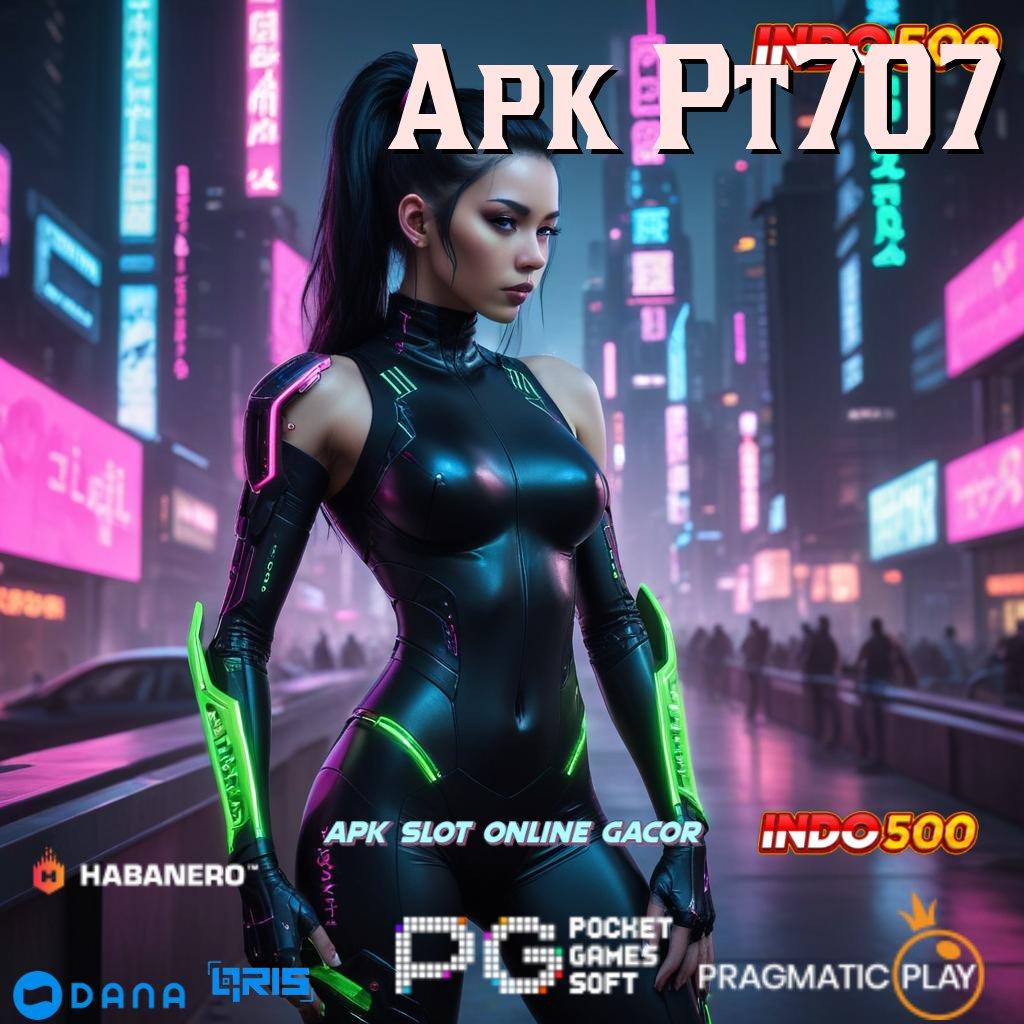 Apk Pt707