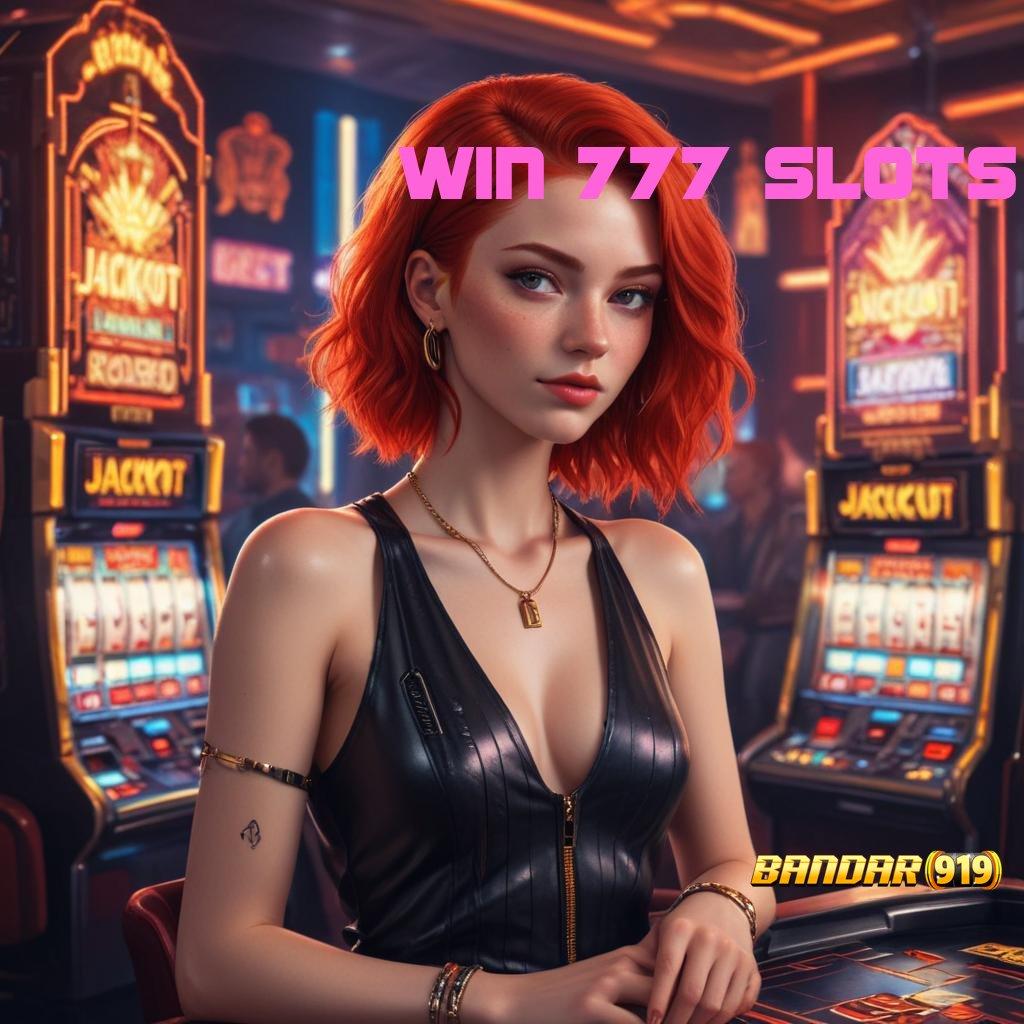 WIN 777 SLOTS ➰ APK Event Bonus Versi Terbaru Modul