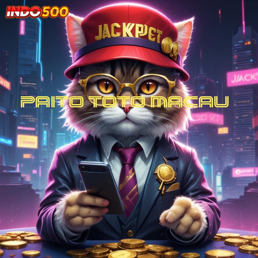 PAITO TOTO MACAU ♒ amandemen penting tanpa basa-basi roda emas