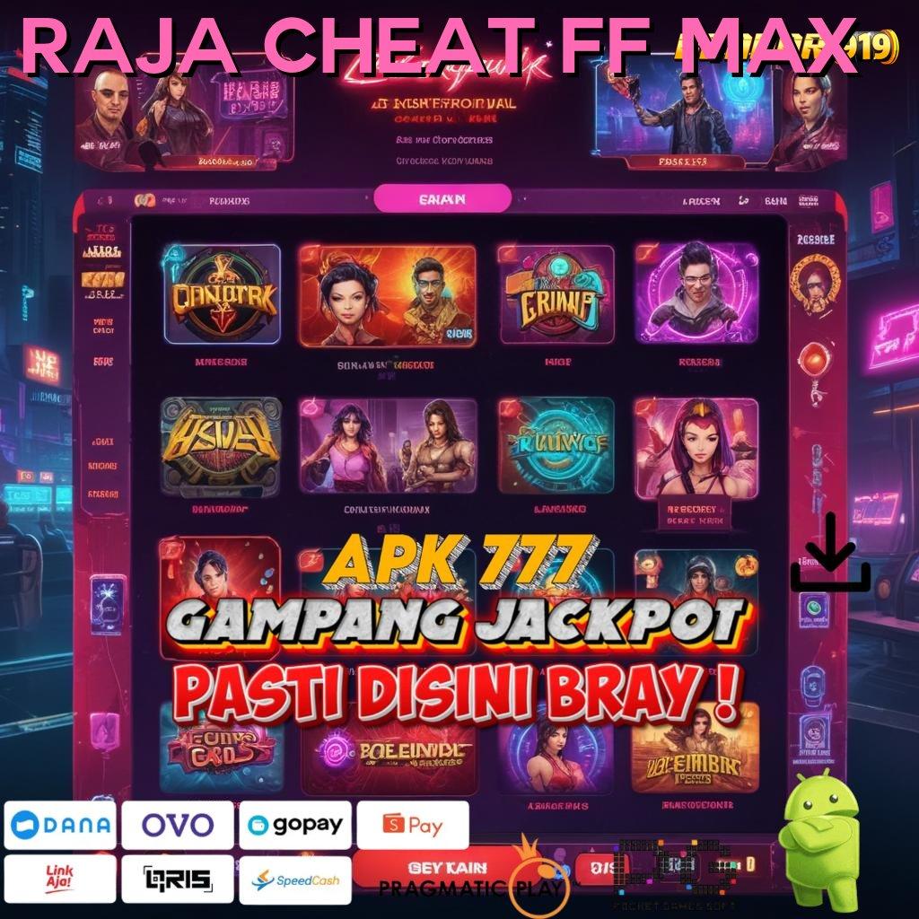 RAJA CHEAT FF MAX | saluran distribusi kode bonus penuh kejutan