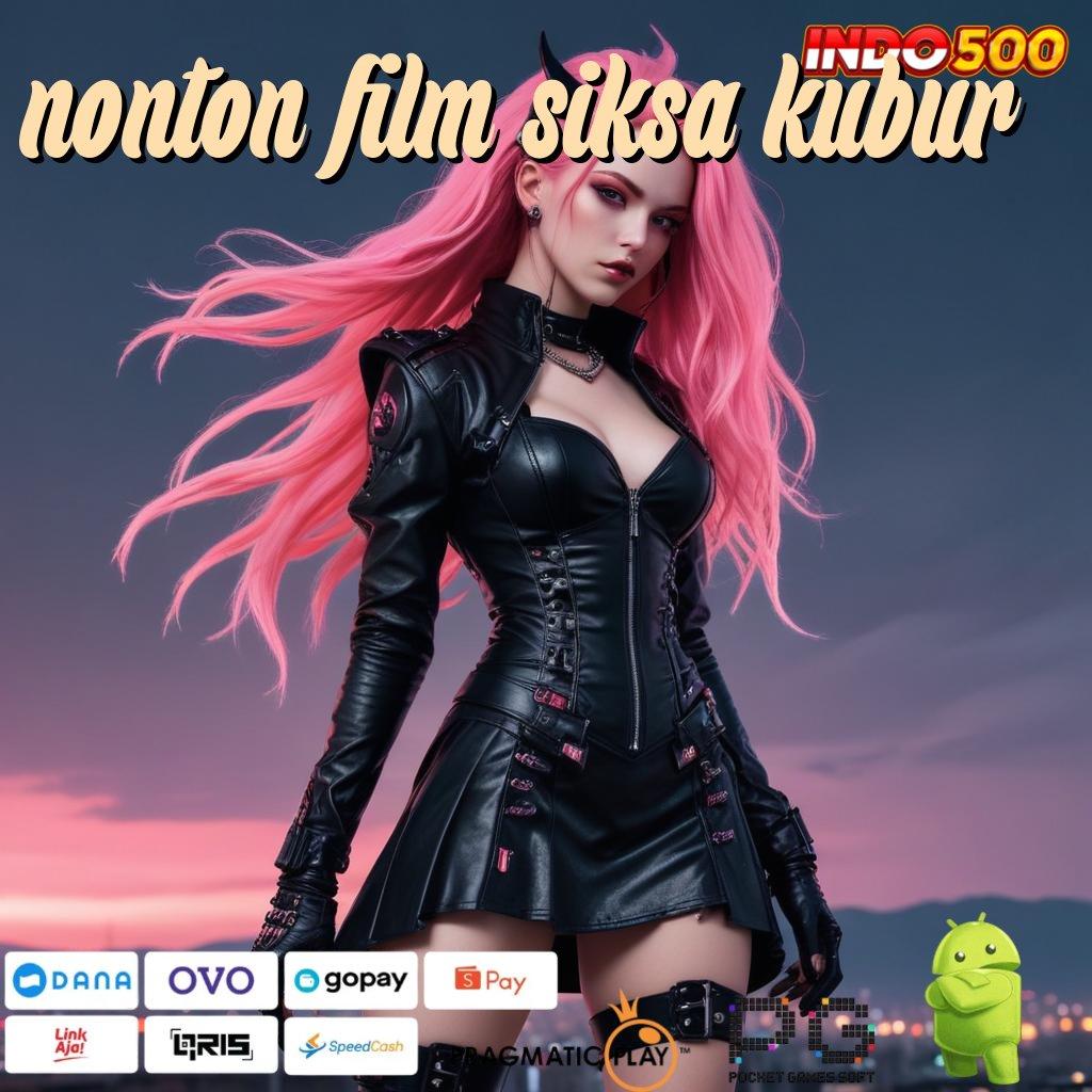 NONTON FILM SIKSA KUBUR  Sukses Murni Unduh Apk Slot Maxwin untuk Android & iOS