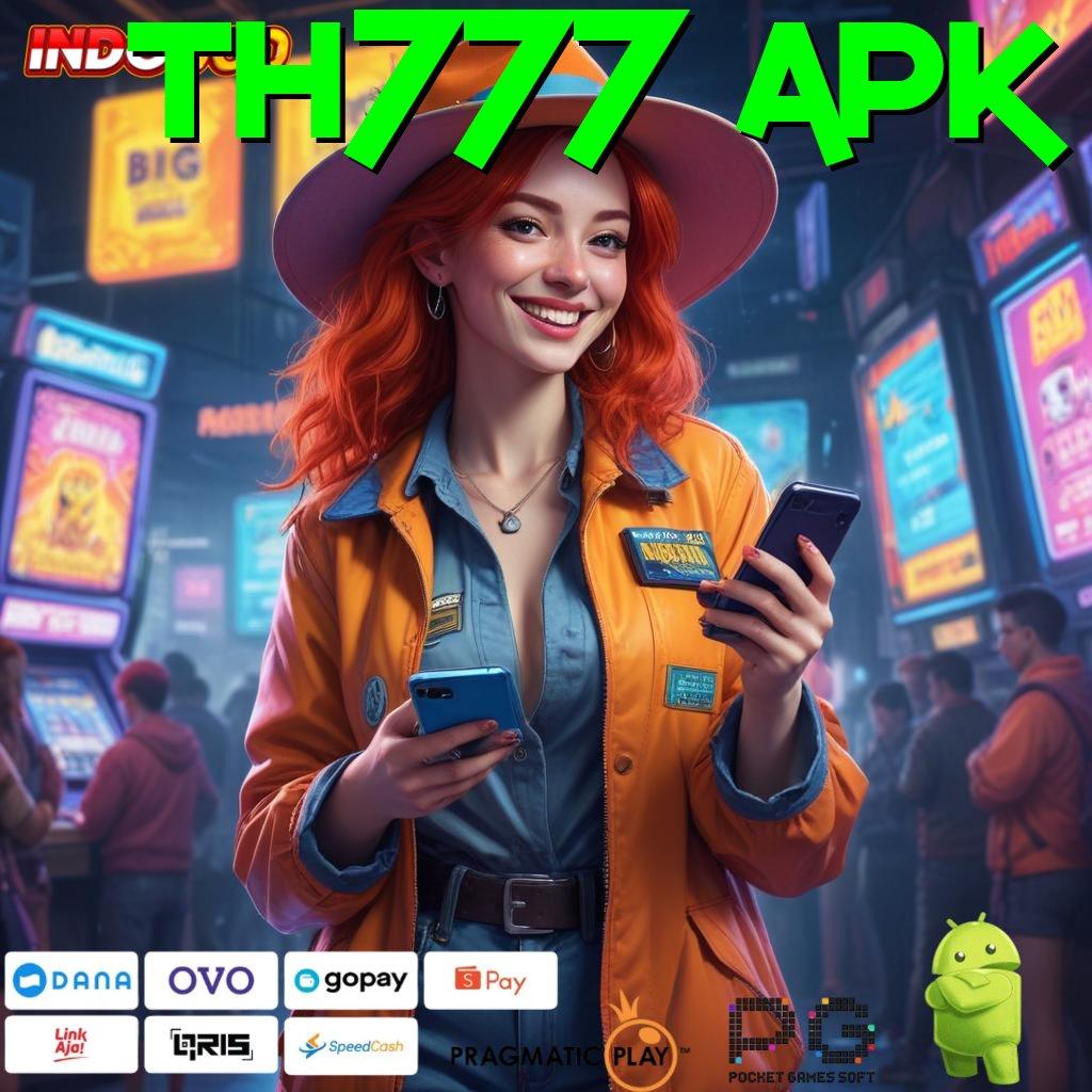 TH777 APK Tergolong Akun Mudah Mencapai Target Yang Tinggi