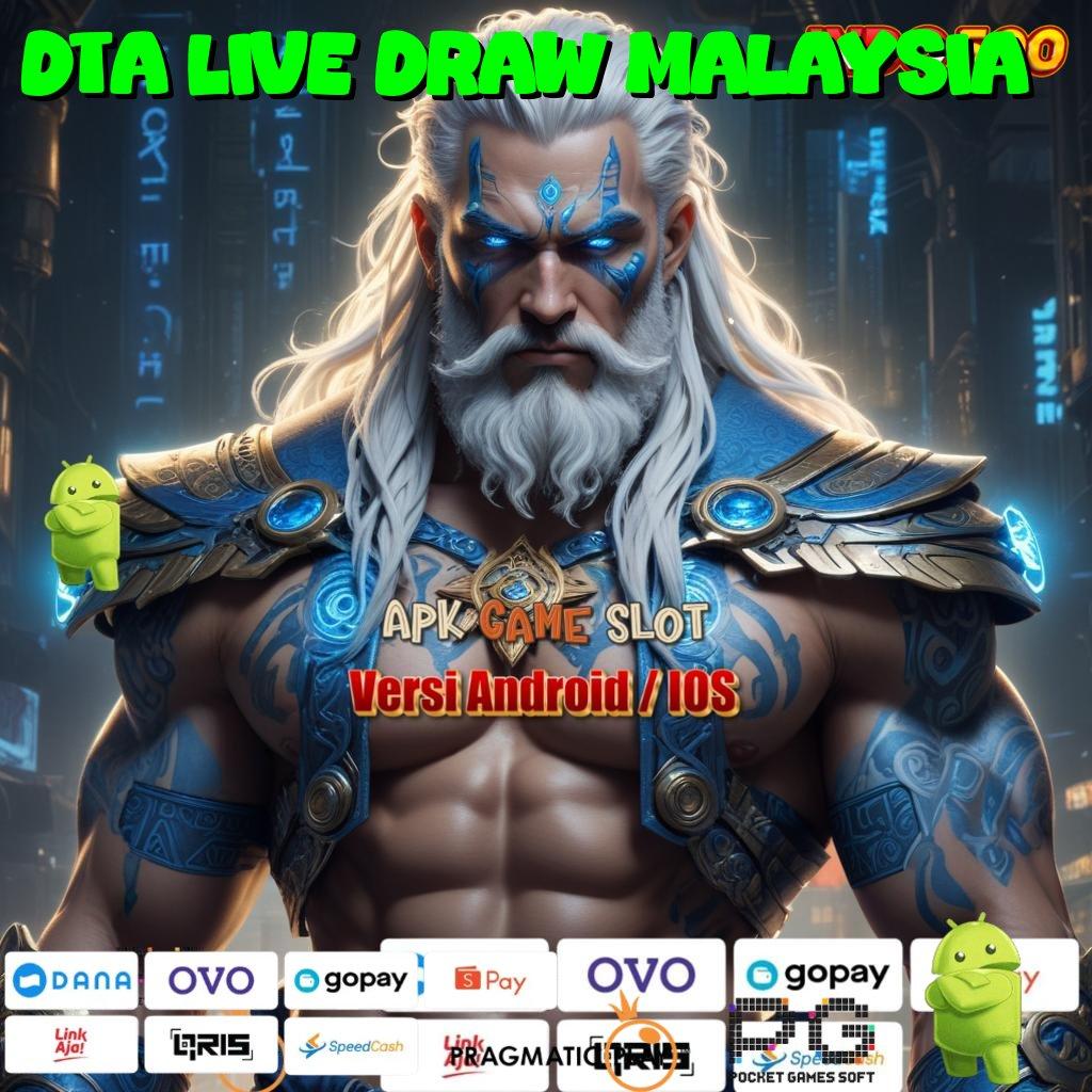 DTA LIVE DRAW MALAYSIA Gaya Baru Dalam Spin Keuntungan Gacor