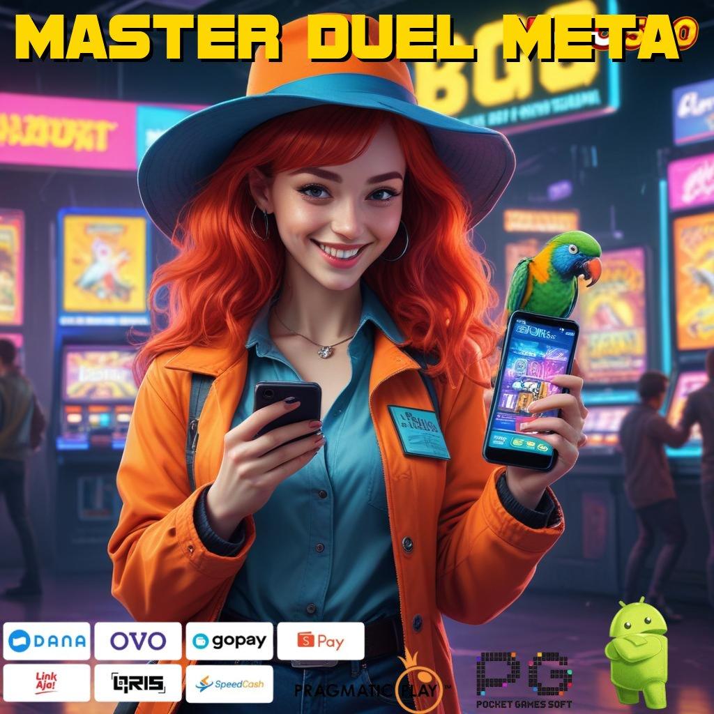 MASTER DUEL META Mudah Digunakan WD 5rb Langsung