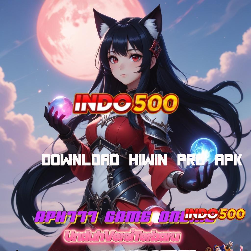 DOWNLOAD HIWIN PRO APK ↦ Deposit Ewallet Rp25.000 Depo Dana Yang Sangat Terbatas