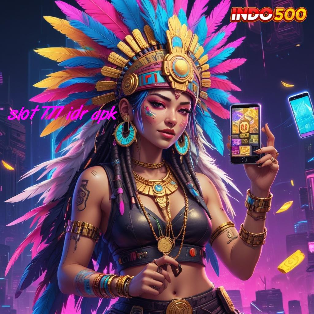 SLOT 777 IDR APK Pembaruan APK Event Bonus Gratis Ruang