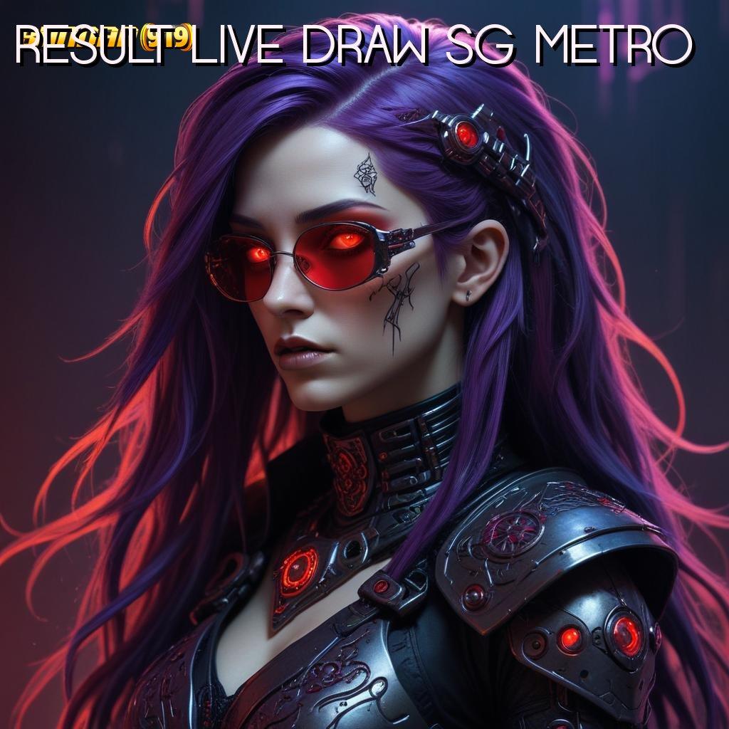 RESULT LIVE DRAW SG METRO 💯 bijaksana sosial slot menuju keberuntungan