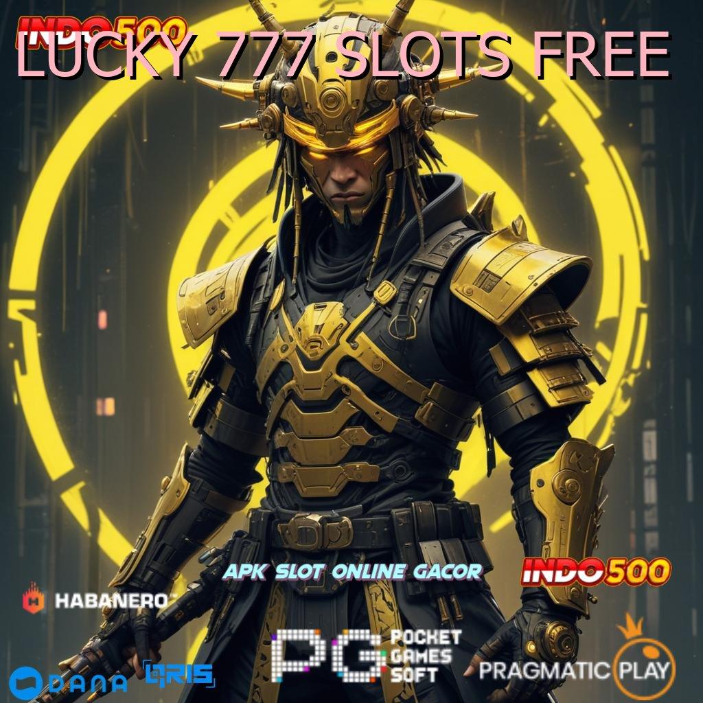 LUCKY 777 SLOTS FREE 🔎 game slot apk tanpa setoran mesin profit gila