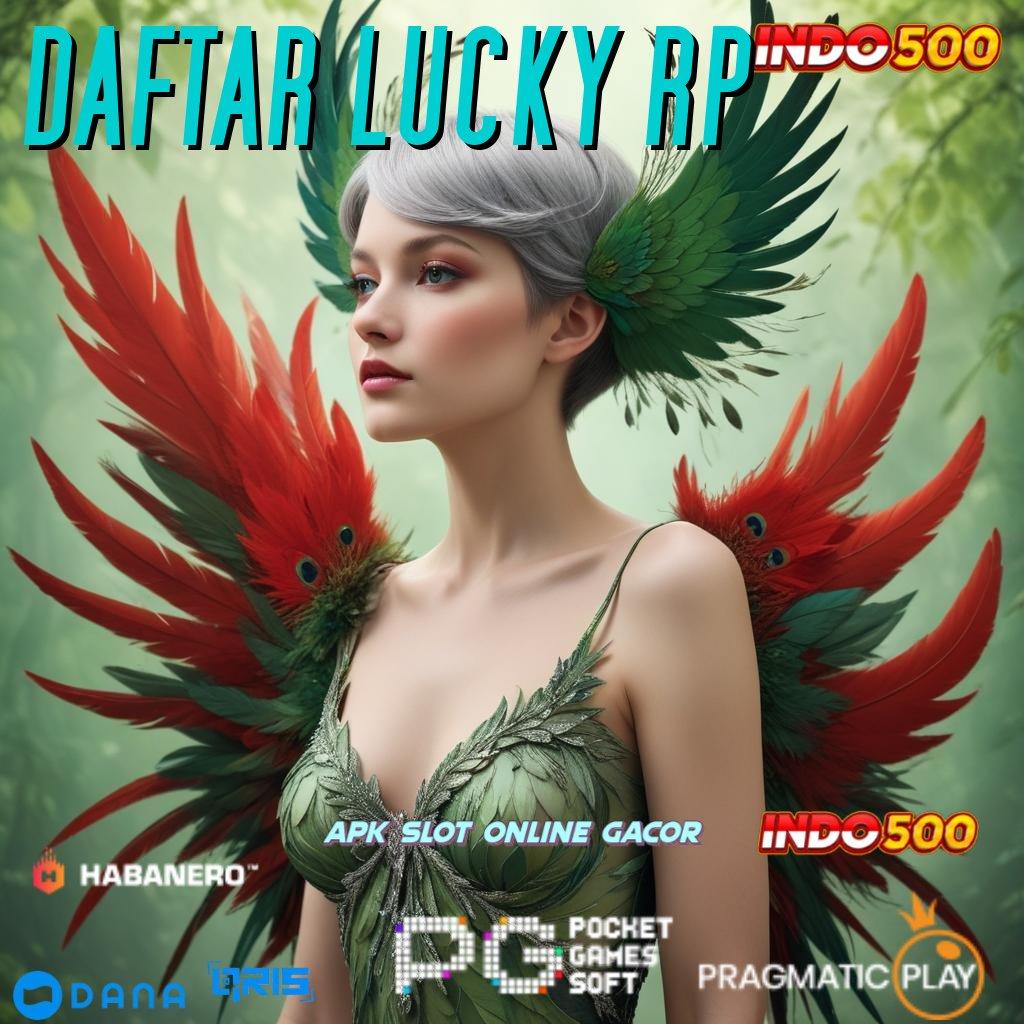 DAFTAR LUCKY RP : Spin Rizki Langsung Cair Dengan Bonus Baru