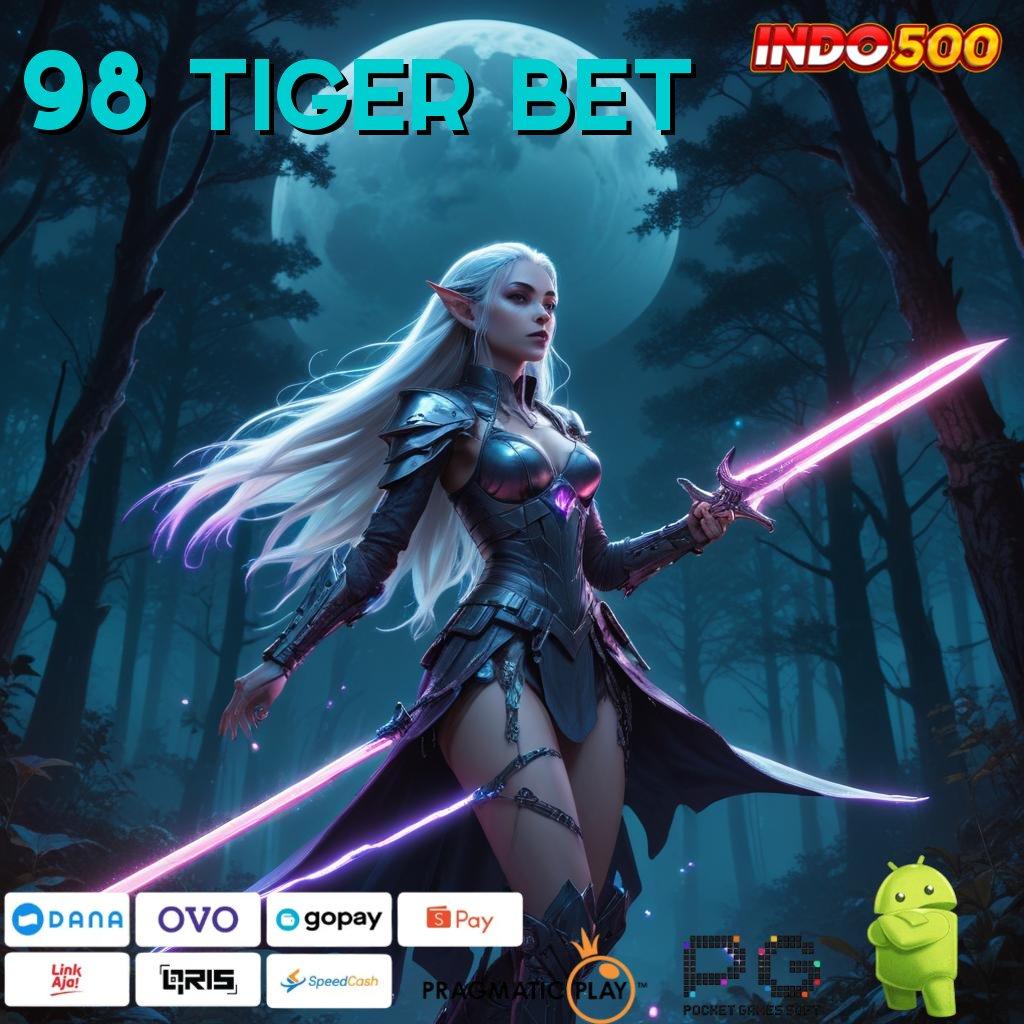 98 TIGER BET Basis Digital Modern untuk Produktivitas Unggul