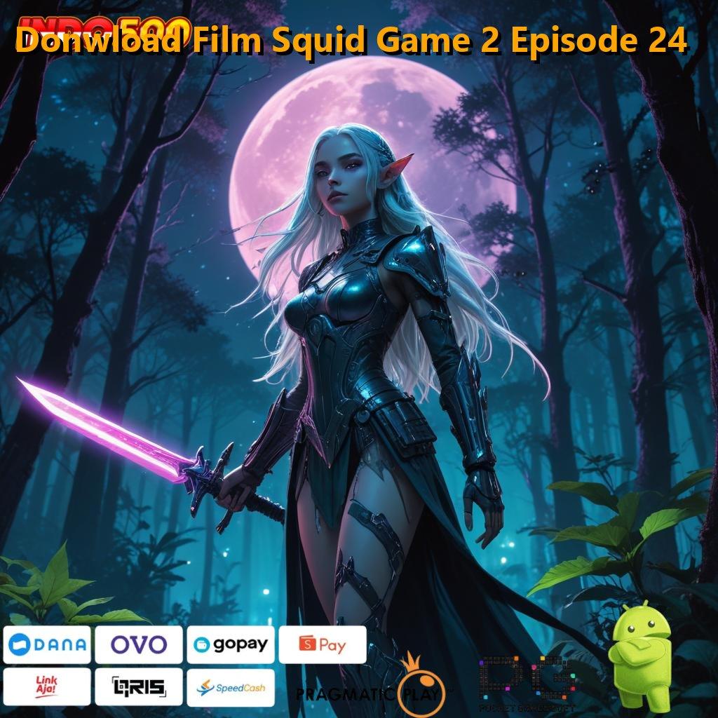 Donwload Film Squid Game 2 Episode 24