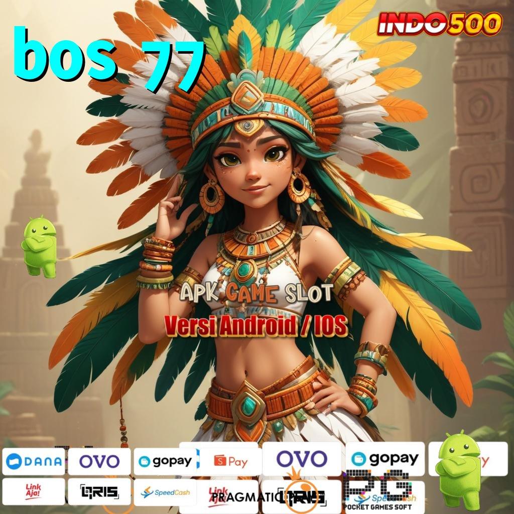 BOS 77 Event Mega Jackpot Dengan Bonus Gacor