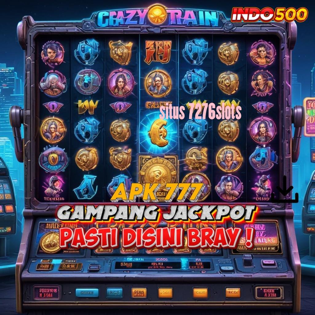 SITUS 7276SLOTS arena kerja layanan tata letak struktur basis kerja