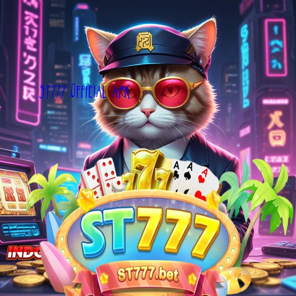 ST777 OFFICIAL APK Auto Menang Dengan Sistem Gacor