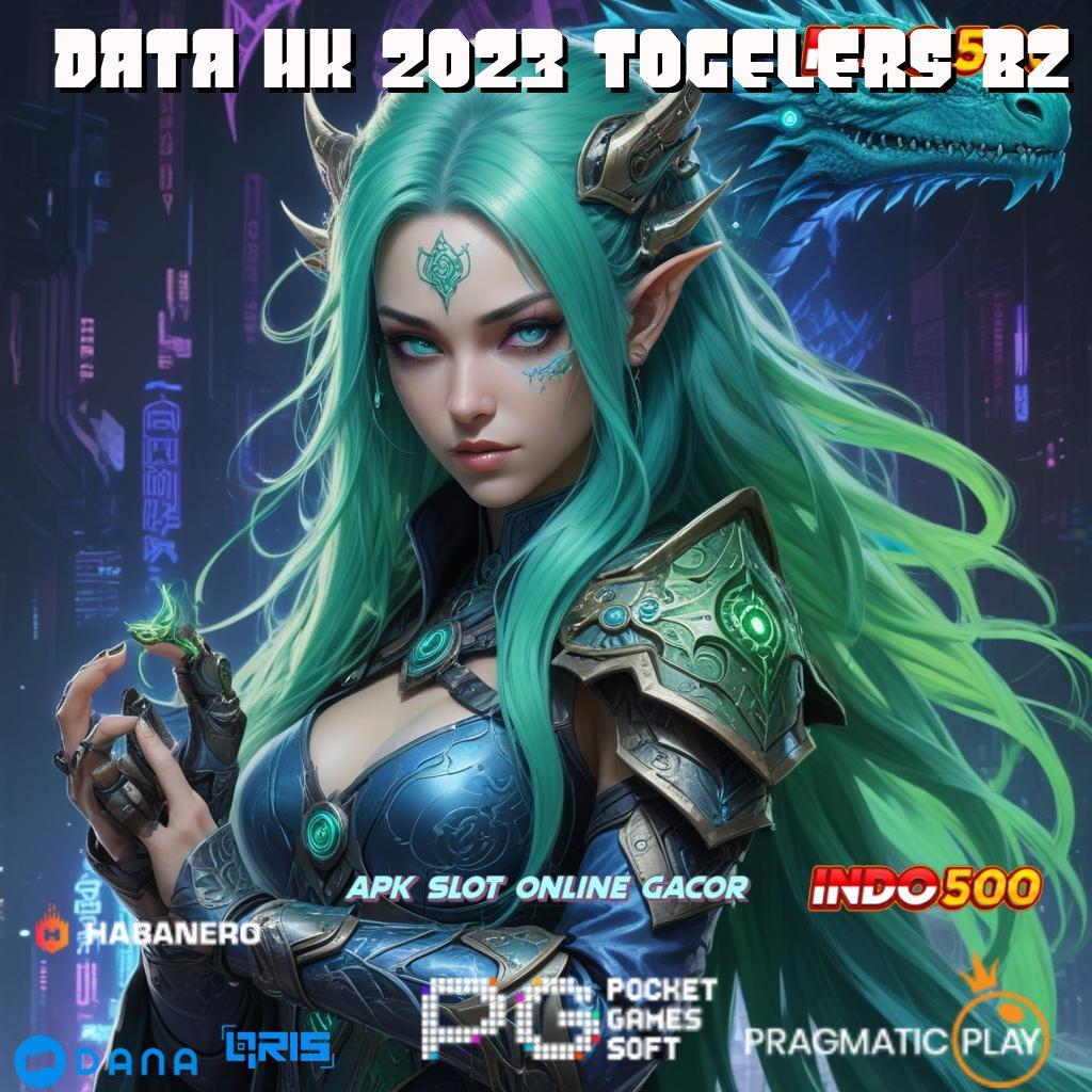 DATA HK 2023 TOGELERS BZ ↪ Bonus APK Pembaruan 122