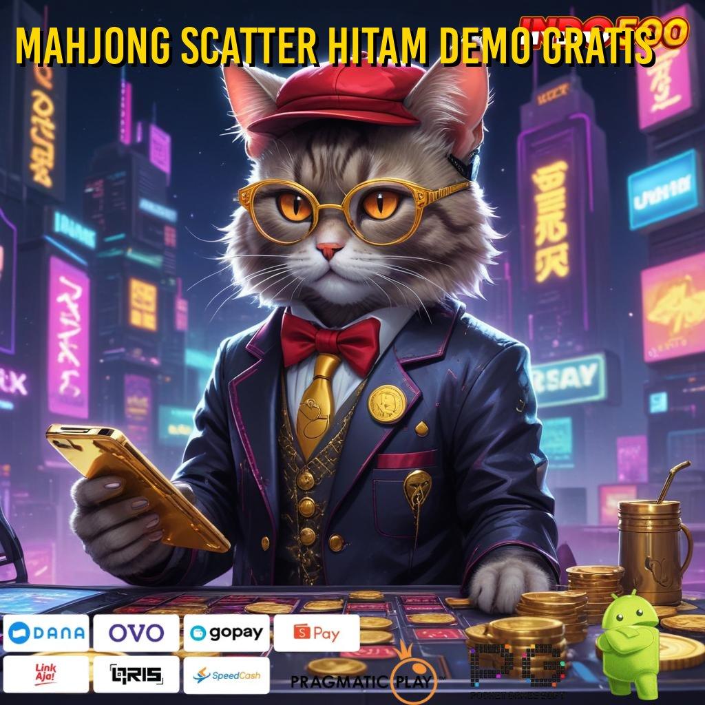 MAHJONG SCATTER HITAM DEMO GRATIS seringai menang dengan apk versi modern