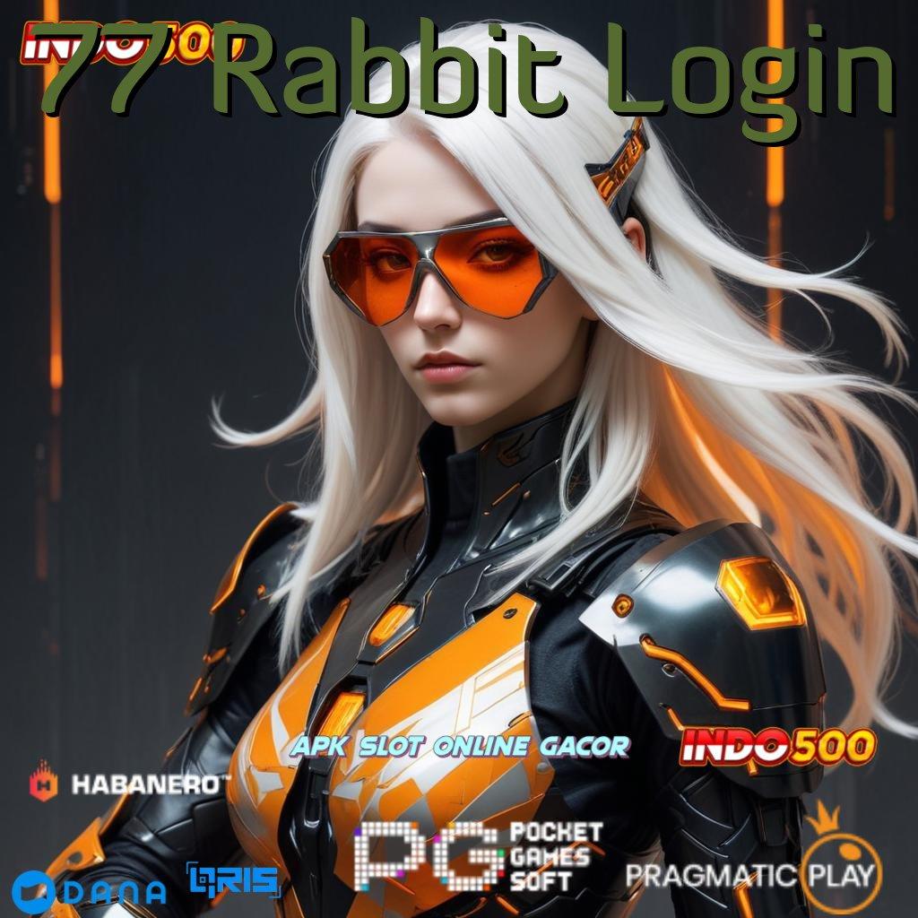 77 Rabbit Login