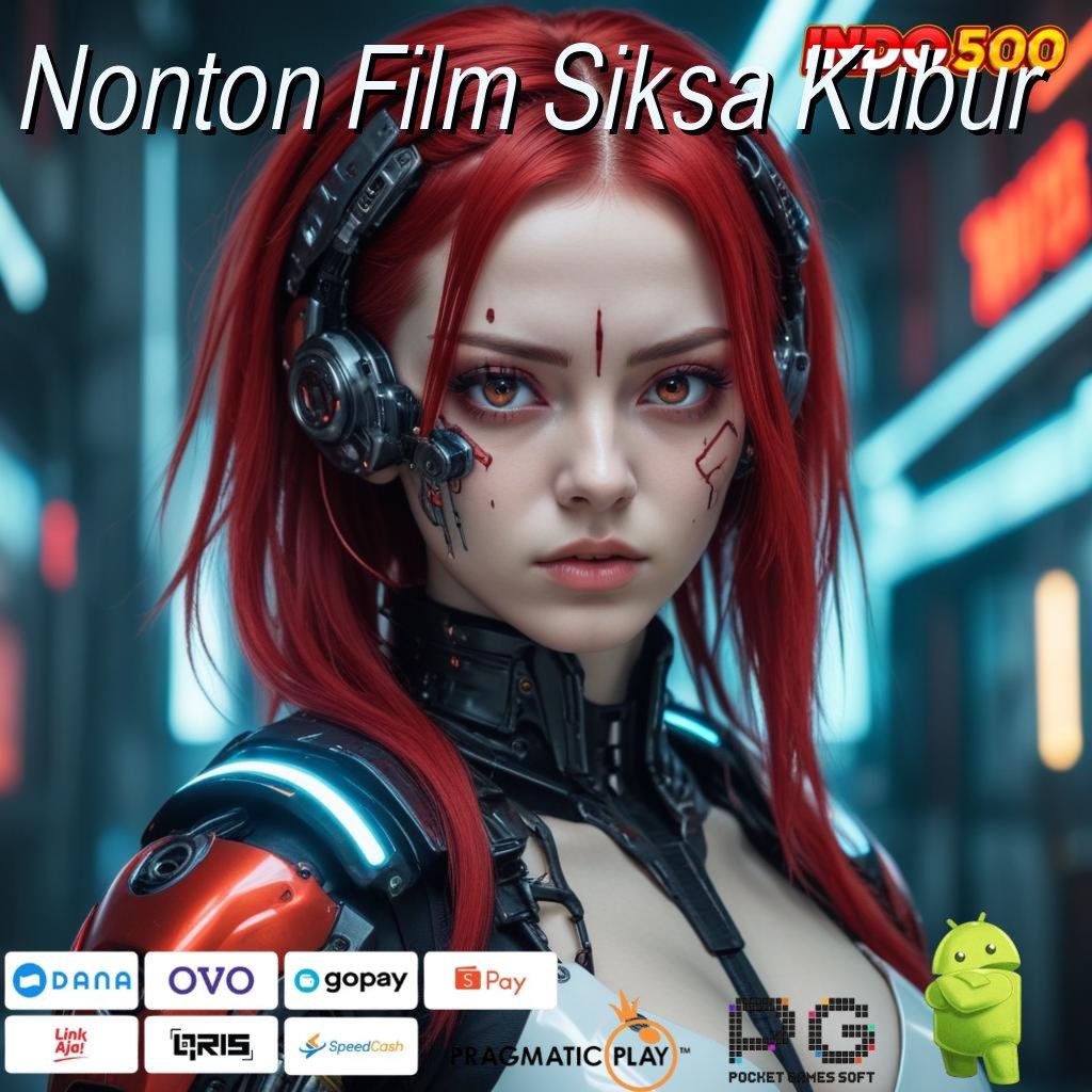 Nonton Film Siksa Kubur 