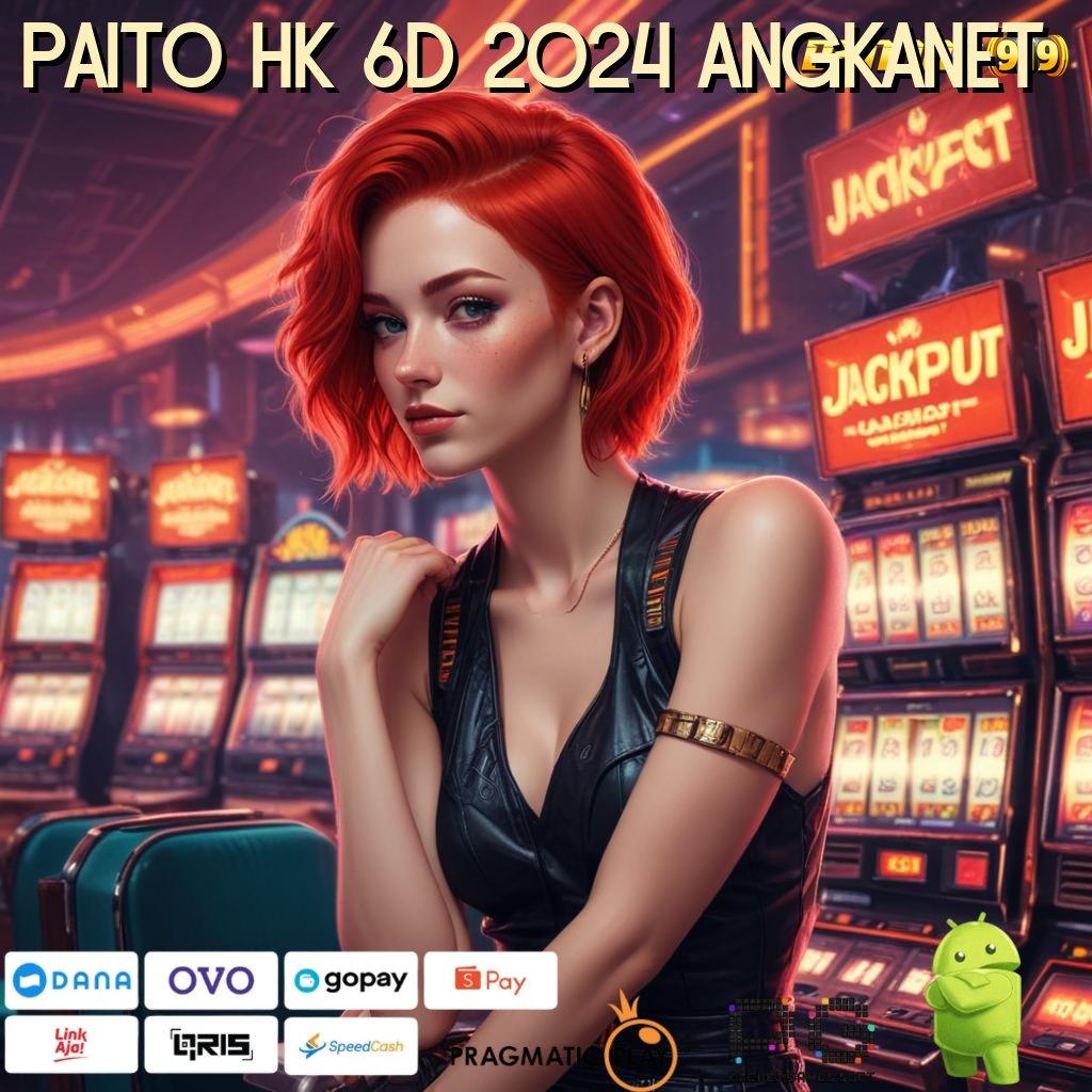 PAITO HK 6D 2024 ANGKANET > Kode Harta Karun Jackpot