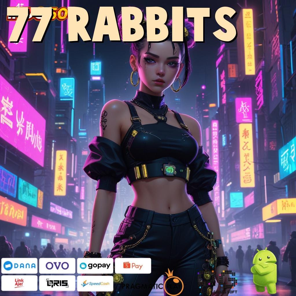 77 RABBITS RTP Baru Untuk Slot Dengan Rasio Tinggi