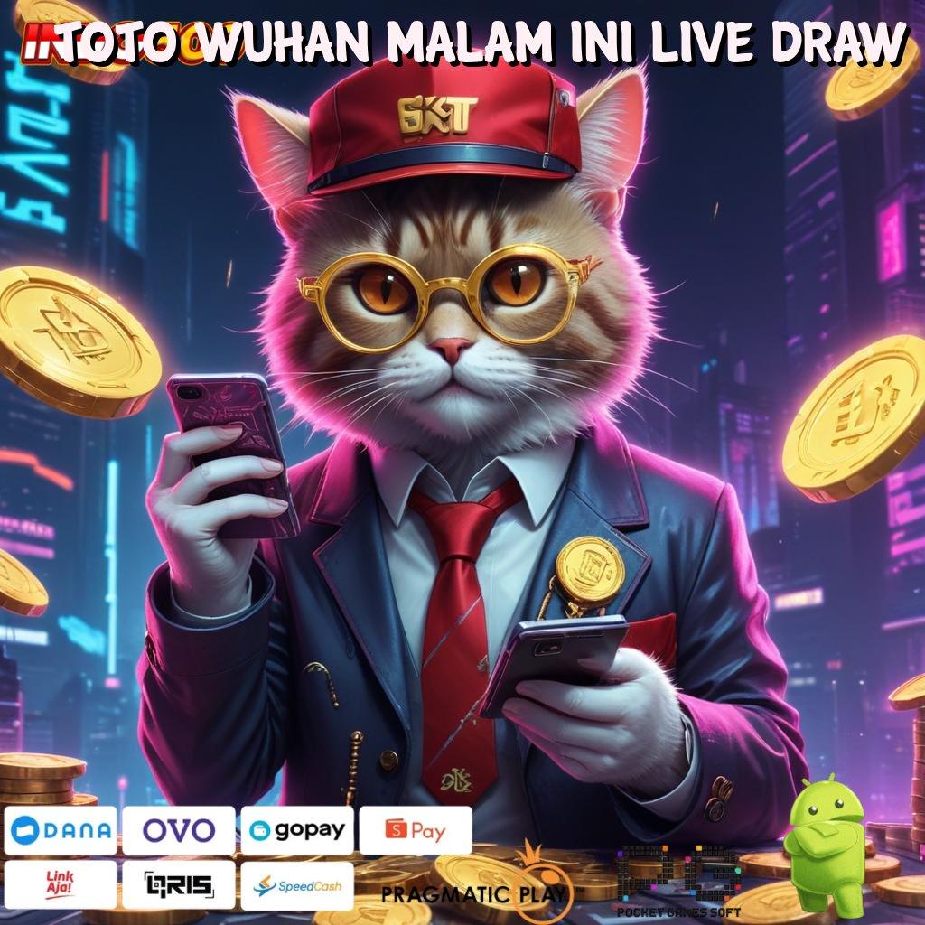 TOTO WUHAN MALAM INI LIVE DRAW ➜ dasar kerja slot langsung gampang dimainkan