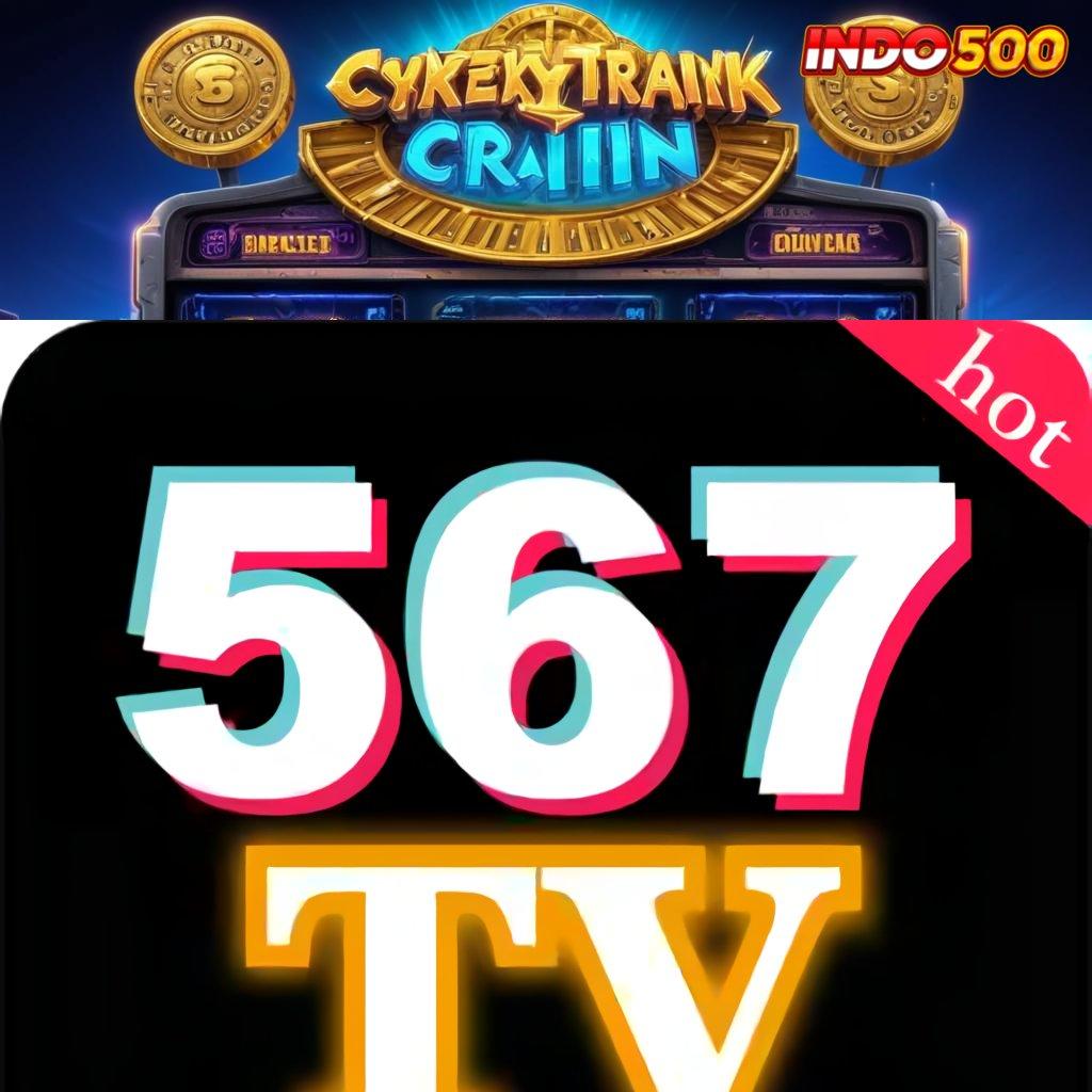 567TV Penjamin Modal Kaya WD Tanpa Drama