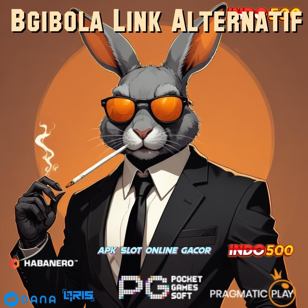 Bgibola Link Alternatif