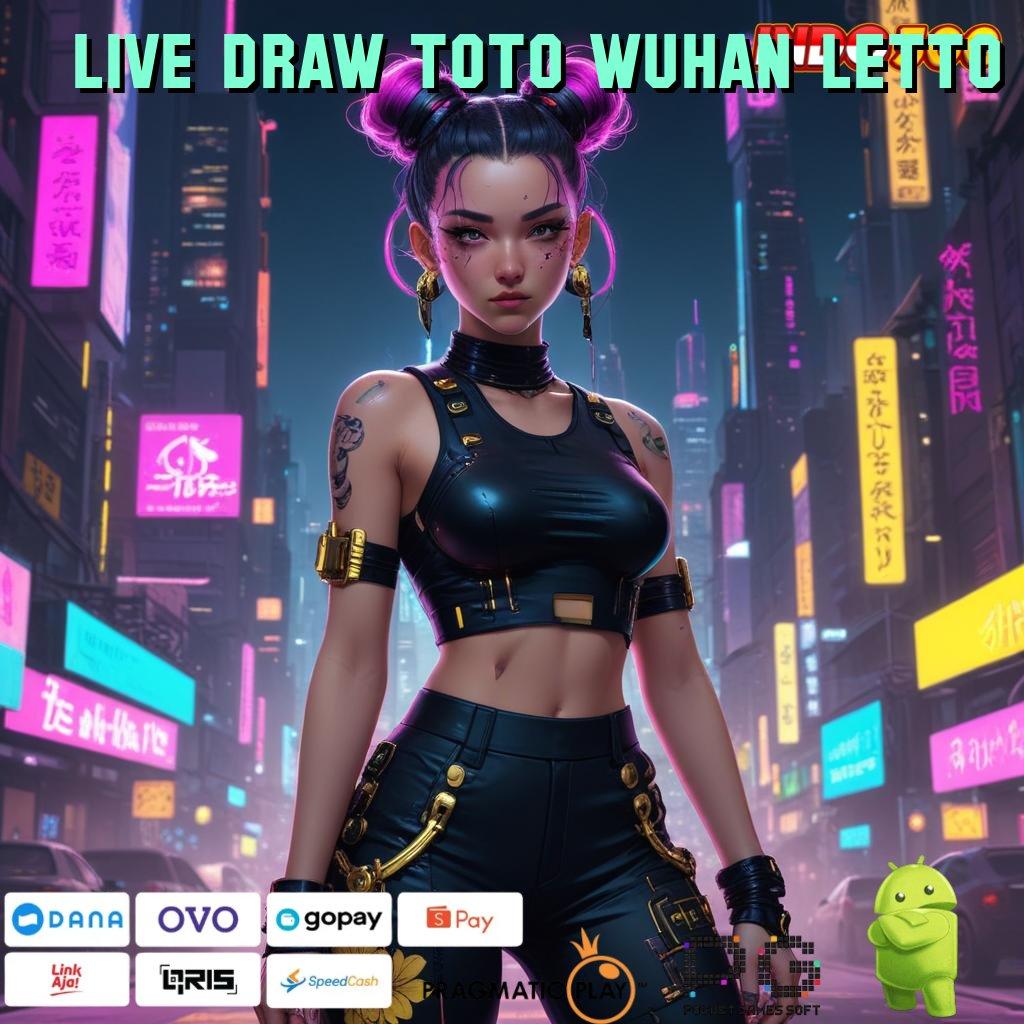 LIVE DRAW TOTO WUHAN LETTO Depo Bca 15000 Download Versi 2.988.44 Terbaru Login Tahun Ini