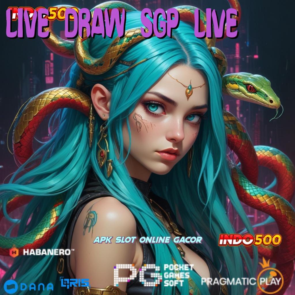 LIVE DRAW SGP LIVE 🚀 Ketahui Deposit OVO 20rb Aman