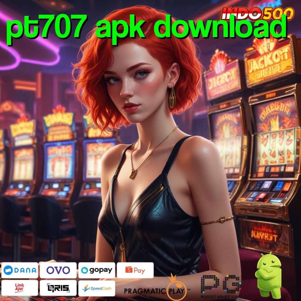 PT707 APK DOWNLOAD kontainer infrastruktur kerja titik akses infrastruktur dasar antarmuka