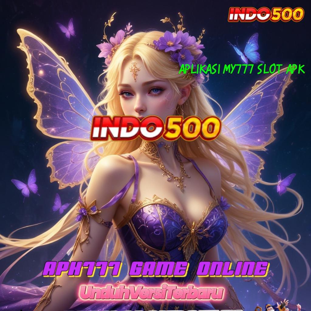 APLIKASI MY777 SLOT APK 🐉 Keuntungan Instan Tanpa Hambatan Hari Ini