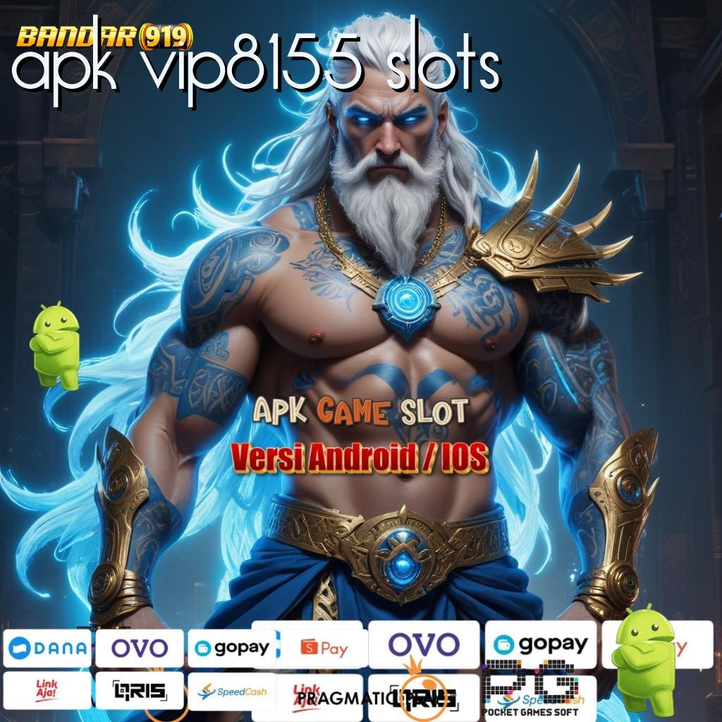 APK VIP8155 SLOTS , Tautan Interaktif Kecepatan Teknologi Penghubung Antar Situs Rute Komunikasi