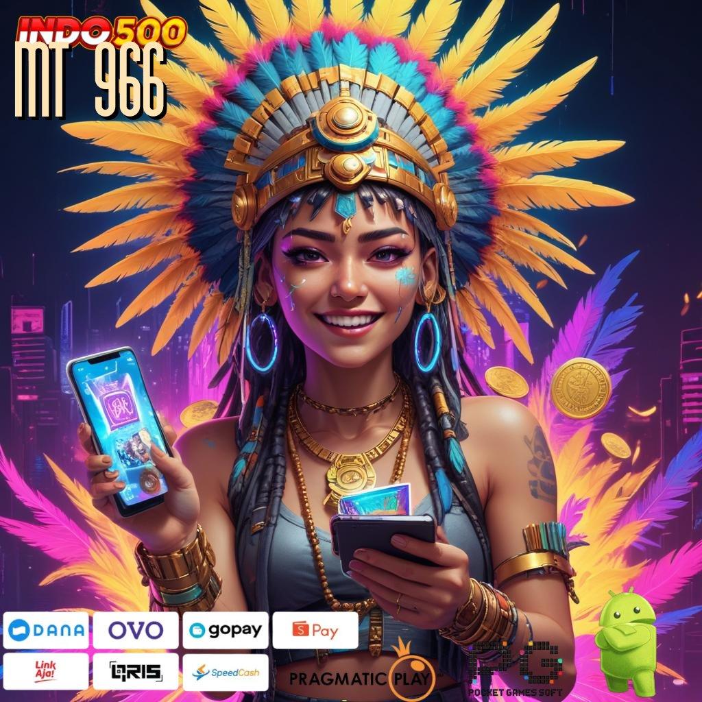 MT 966 Game Android Versi Baru Unduh Sekarang Gacor