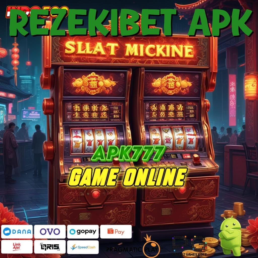 REZEKIBET APK Download APK Slot Advance Super Gacor