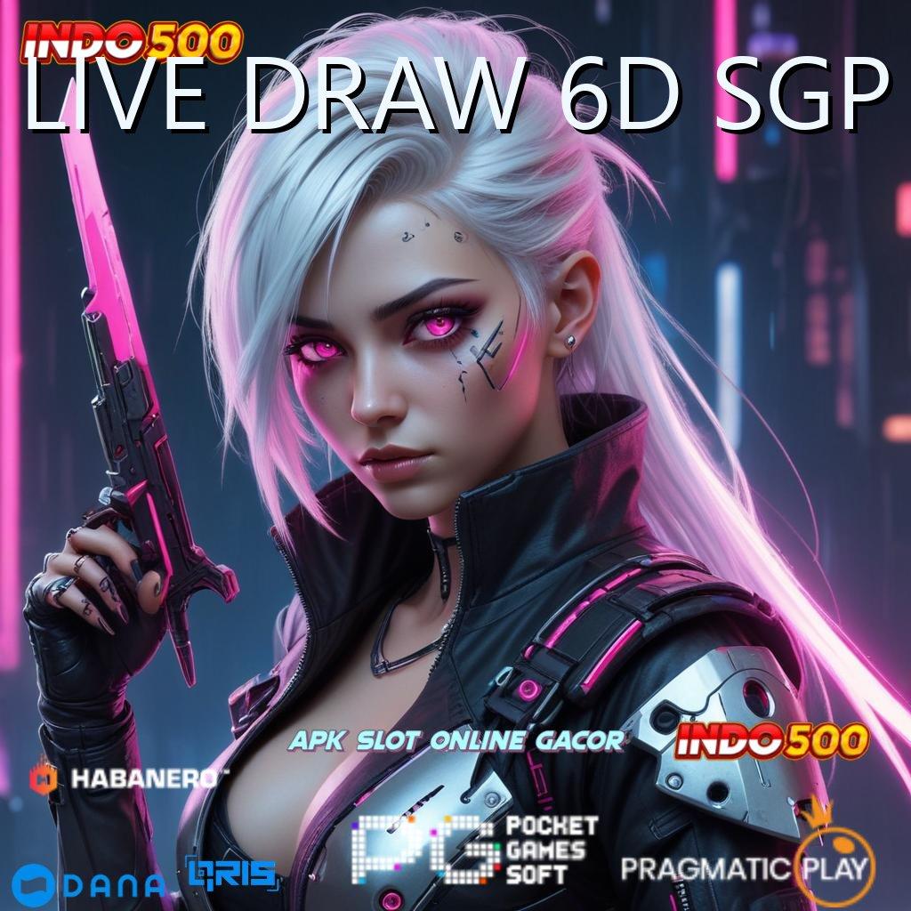 LIVE DRAW 6D SGP Poin Akses Jackpot Server Thailand Terpercaya