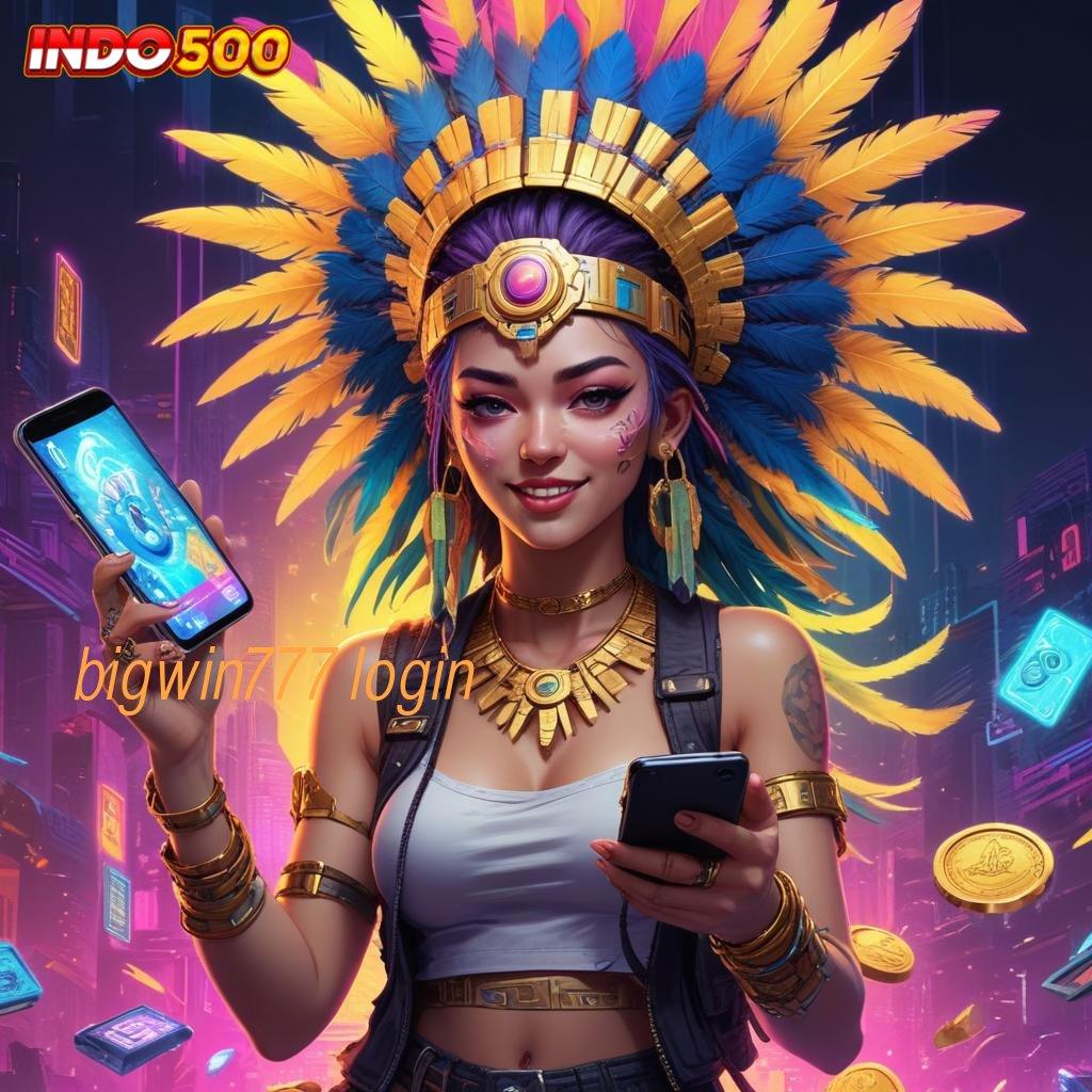 BIGWIN777 LOGIN Gacor Level Atas Jalur Menuju Profit