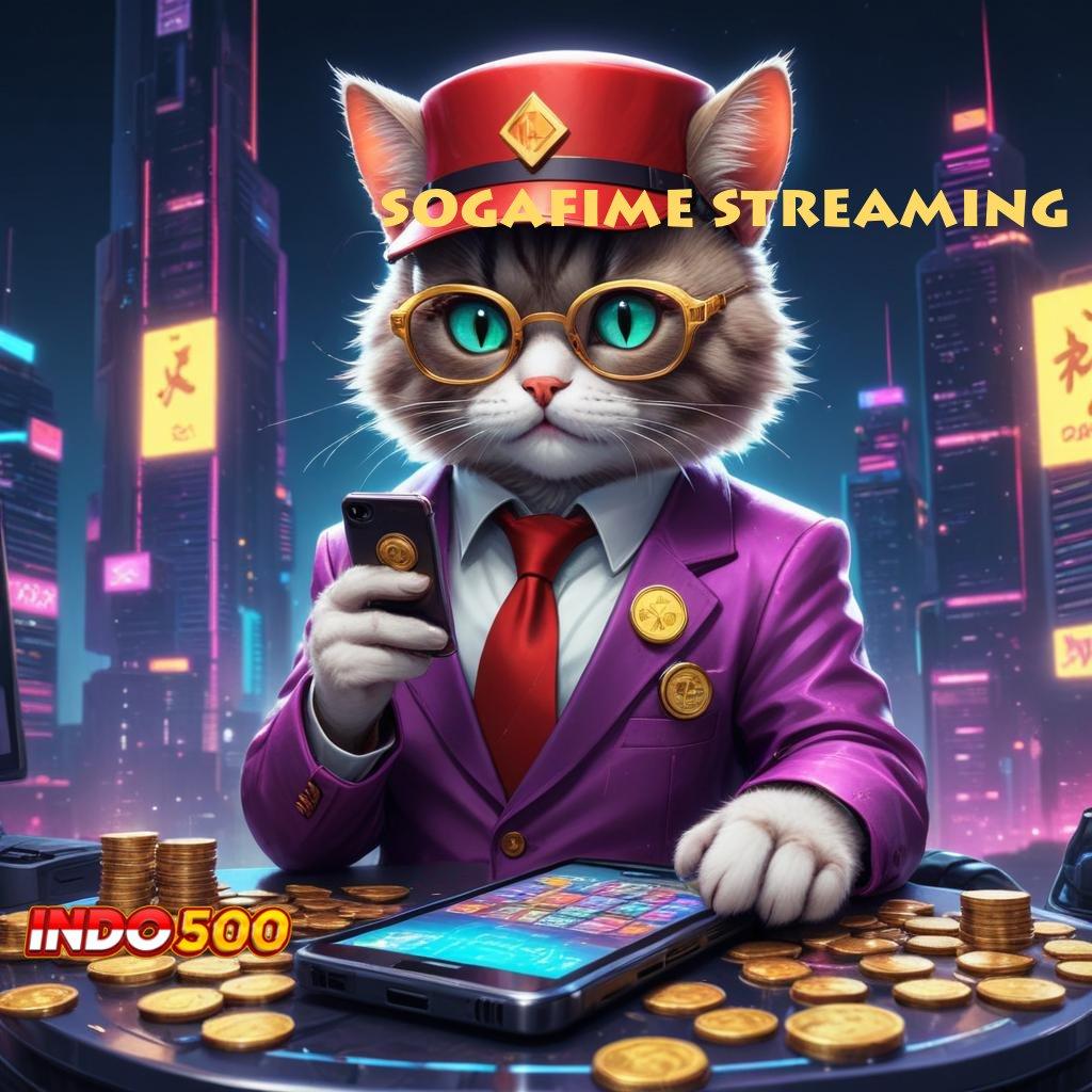 SOGAFIME STREAMING ✧ Untung Pasti Langsung Cair! Rute Kemenangan