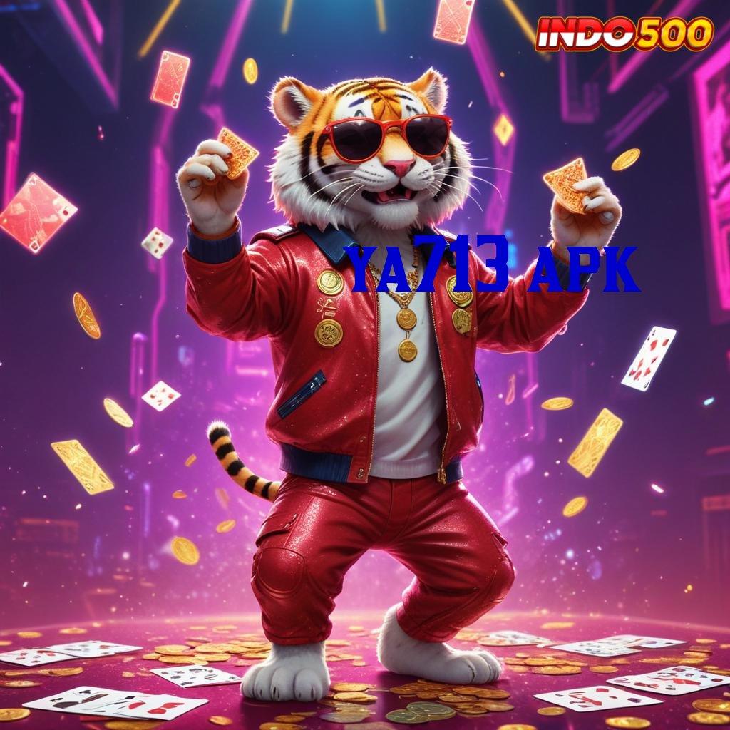 YA713 APK # mesin slot baru penuh profit di setiap putaran