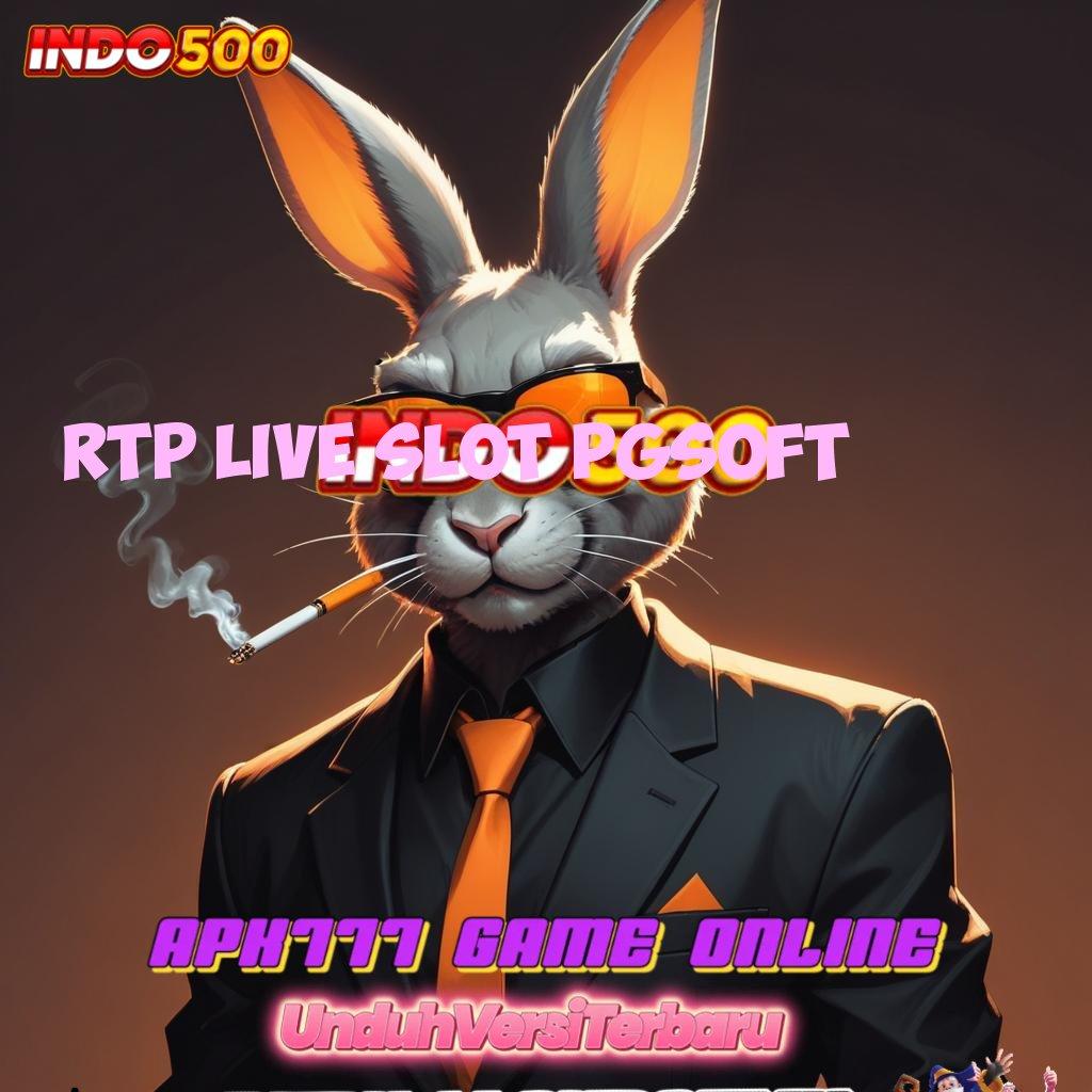 RTP LIVE SLOT PGSOFT ⇏ Depo Bni 15 000 Download Aplikasi Main Duit di Android